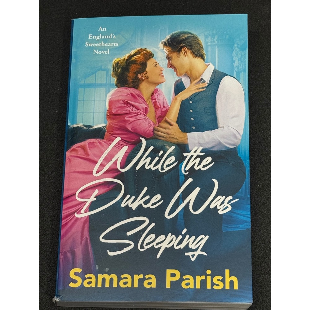 While the Duke Was Sleeping Samara Parish England's Sweethearts Romance Book
